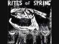 Rites of Spring - End on End part 1 