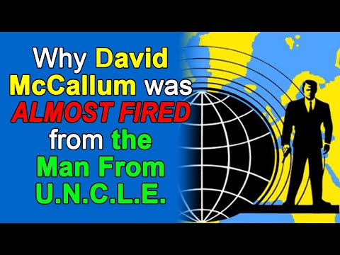 Why Actor DAVID McCALLUM was ALMOST FIRED from the MAN FROM U.N.C.L.E.