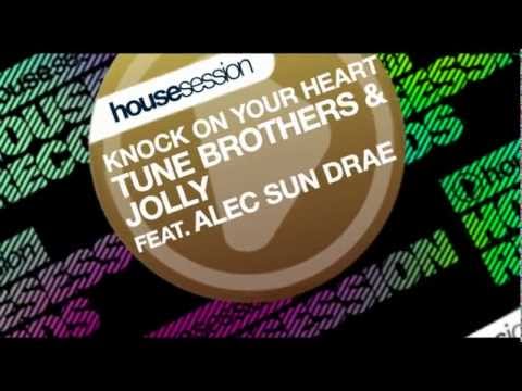 Tune Brothers & Jolly feat. Alec Sun Drae - Knock On Your Heart (Jon Craig Remix)