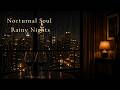 Nocturnal Soul — Rainy Nights & Quiet Romance | Vintage Soul Music DEFAULT Thumbnail