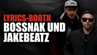 LYRICS Booth: Bossnak & Jakebeatz | LYRICS TV