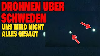 Drohnen über Schweden - Uns wird nicht alles gesagt