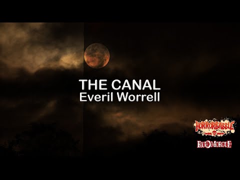 "The Canal" by Everil Worrell