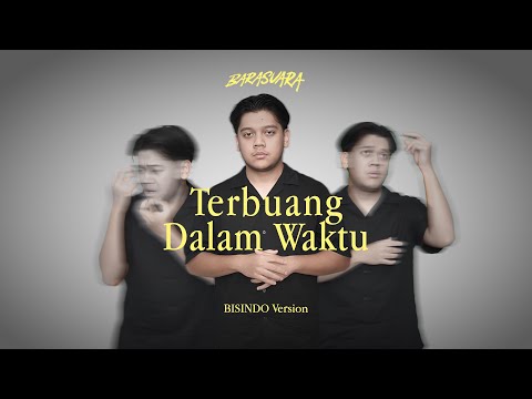 Barasuara - Terbuang Dalam Waktu (Isyarat Lirik Video)