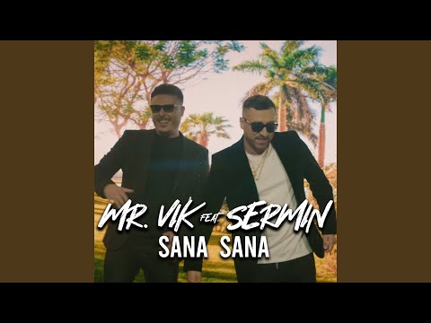 Sana Sana (feat. Sermin)