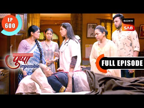 Kaku's Recovery | Pushpa Impossible | Ep 600 | Full Episode | 7 May 2024