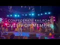 Queen of Memphis - Confederate Railroad