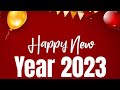 Good Bye 2022 Welcome 2023 Happy New Year WhatsApp Status New Year Status Happy New Year