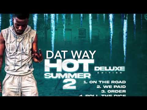 Young Moose - Dat Way Ft. DumbWayDip & Myddie Jordan