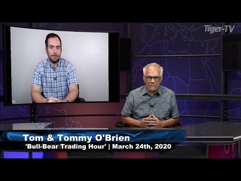 March 24th, Bull-Bear Trading Hour on TFNN - 2020