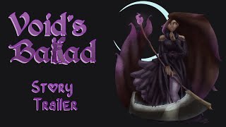 Void's Ballad - Story Trailer