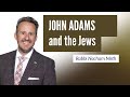 John Adams and The Jews