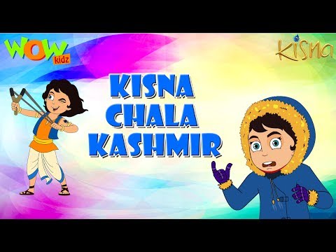 Kisna Chala Kashmir - Kisna - Kids animation cartoon - As seen on Discovery Kids