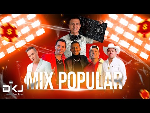 Mix Popular DJ KJ - No Sufrire Por Nadie - Mi Decision - Usted No Me Olvida