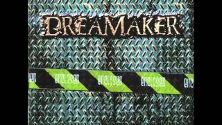 Dreamaker - I Live My Own Life