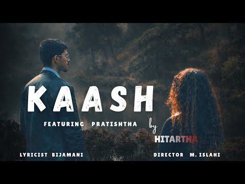 "KAASH" (Official Video)