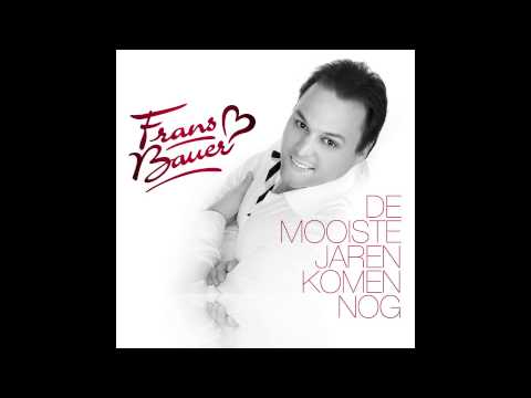 Frans Bauer Onder De Sterren -  De Mooiste Jaren Komen Nog 2013