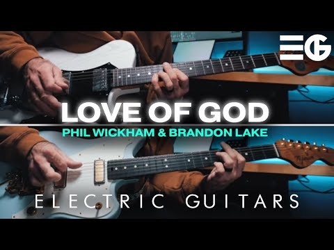Love Of God | ELECTRIC GUITAR || Brandon Lake & Phil Wickham