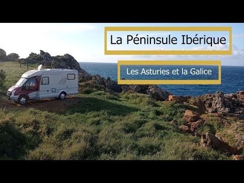 La péninsule ibérique - Asturies et Galice