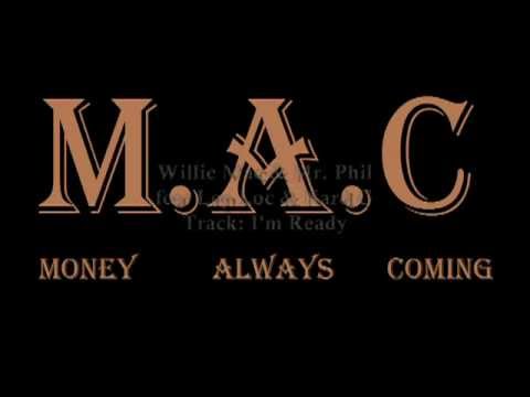 Willie Mac & Phil Mac feat Lep Loc & Nard G (Im Ready)