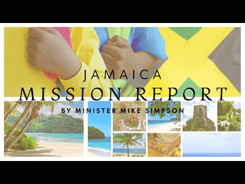 Jamaica Mission Report
