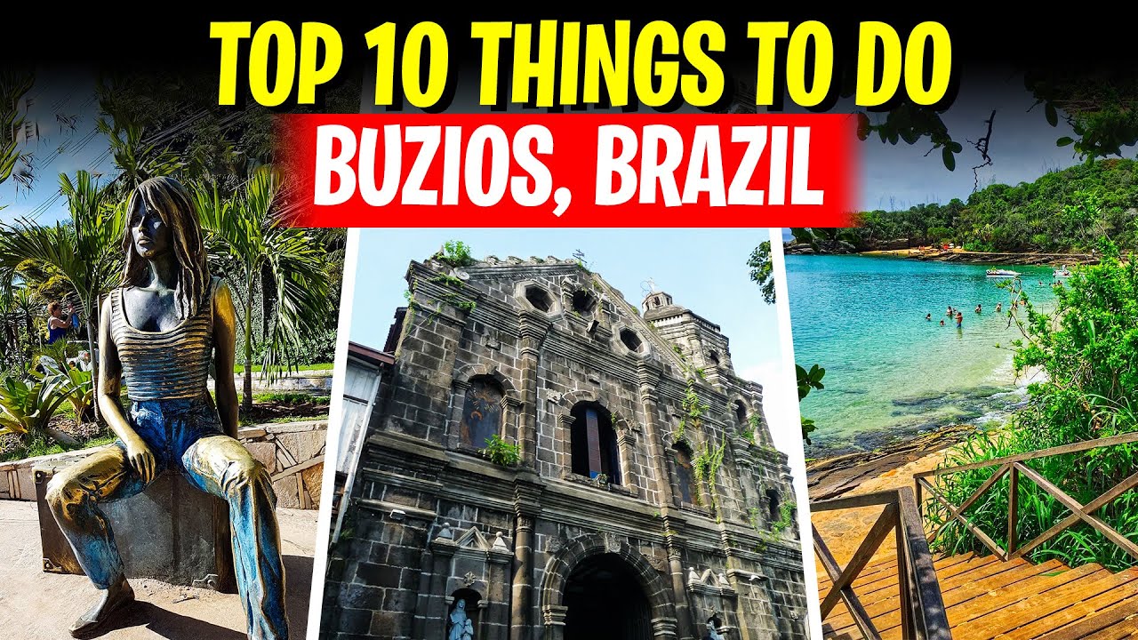 Top 10 Things To Do in Buzios, Brazil