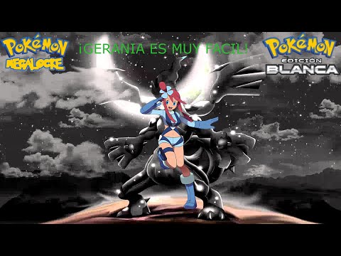 Pokémon Blanco MEGALOCKE Ep. 16. - ¡Gerania es muy fácil!