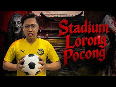 SERAM STADIUM MALAM MALAYA-  MALAYA STADIUM HORROR STORY