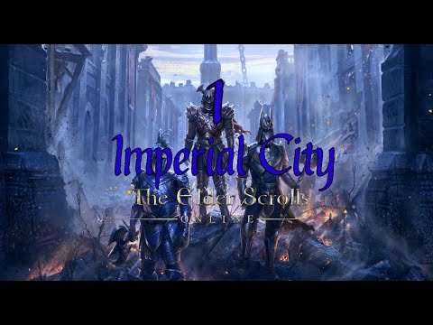 Elder Scrolls Online: Imperial City - Part 1 | Relaxing Longplay