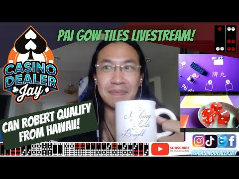Pai Gow Tiles For Fun Livestream - Qualifying Match with Robert! - CASINO DEALER