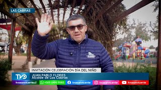 Alcalde de Las Cabras invita a celebrar el Día del Niño con juegos, teatro y feria