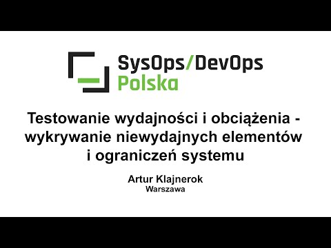 [#154] Efficiency and load testing - detection of system limitations - Artur Klajnerok