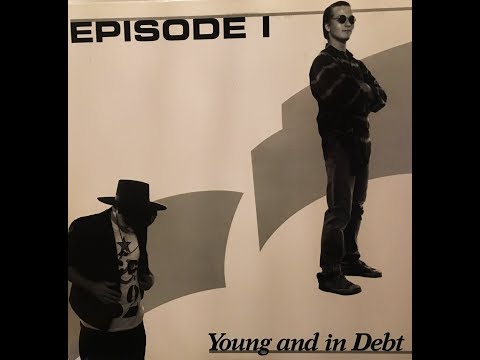 Obscure 80's Bands "Episode I - Young And In Debt" (Complete Album)