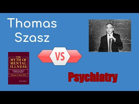 Is Mental Illness a Myth?: Thomas Szasz versus Psychiatry