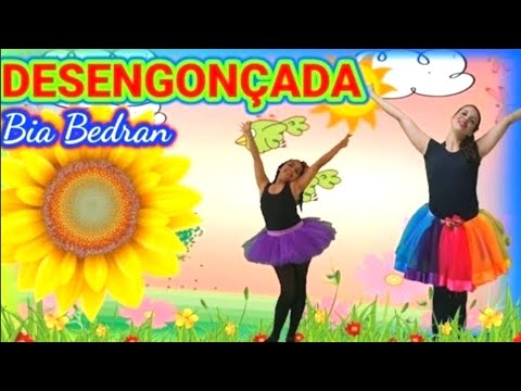 Desengonçada - Bia Bedran