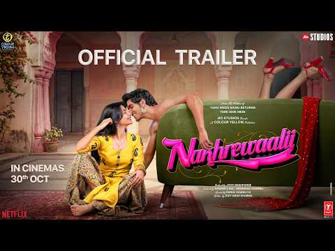 Trailer — Nakhrewaalii