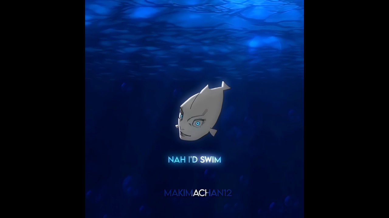 NAH‚ I'D SWIM 🐟 [Jujutsu kaisen meme] #anime #animememe #manga #shorts #funny #comedy  #edit