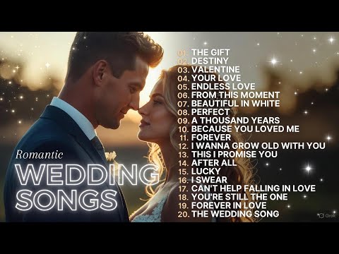 Vol I  -  Romantic Wedding Songs 2026 💍 | Best Love Songs for Wedding & First Dance