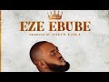 Eze Ebube (Lyrics) by Neon Adejoh