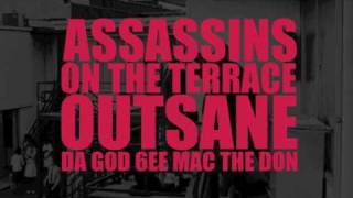 Assassins on the Terrace - OUTSANE x Da God 6EE x Mac The Don