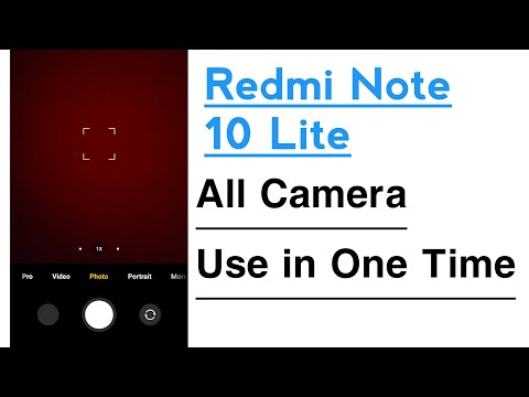 Redmi Note 10 Lite All Camera Use in One Time