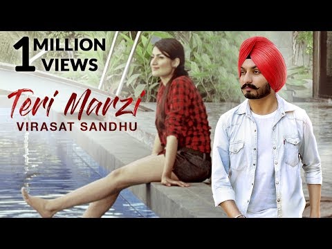Teri Marzi - Virasat Sandhu (Full Song) | Latest Punjabi Song 2017 | Lokdhun Punjabi