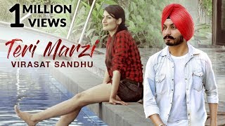 Teri Marzi - Virasat Sandhu (Full Song)  Latest Pu