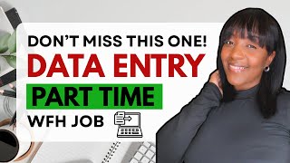 🙌🏾 Don't Miss Out! DATA ENTRY Part Time - NO Calls | Part Time Work From Home Jobs 2026