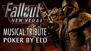 Fallout New Vegas Musical Tribute - Poker by ELO