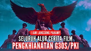 Download lagu FULL 1 JAM! PENJELASAN LENGKAP ALUR CERITA FILM PENGKHIANATAN G30S/PKI! - FILM SEJARAH INDONESIA mp3 Download lagu FULL 1 JAM! PENJELASAN LENGKAP ALUR CERITA FILM PENGKHIANATAN G30S/PKI! - FILM SEJARAH INDONESIA mp3