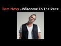 TOM NOVY - Welcome To The Race