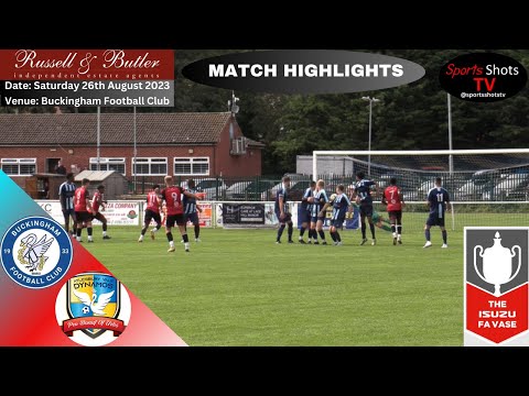 Buckingham FC vs Aylesbury Vale Dynamos (MATCH HIGHLIGHTS) ISUZU FA VASE FIRST ROUND QUALIFYING