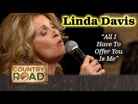 Linda Davis "All I Have To Offer You Is Me"