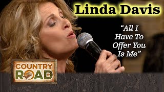 Linda Davis &quot;All I Have To Offer You Is Me&quot;
